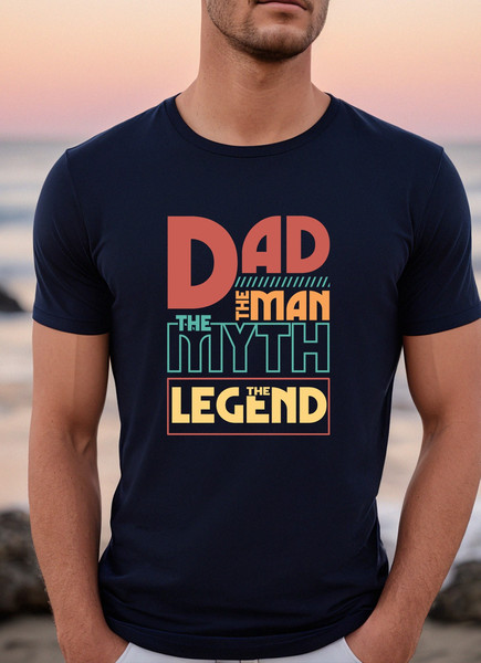 Dad the Man the Myth the Legend Shirt, Dad Shirt,Daddy Shirt, Vintage Dad Shirt, Father's Day Shirt, New Dad Shirt, Fathers Day Gift.jpg