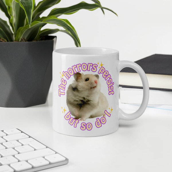 Hamster of Resilience White Ceramic Mug - Now in 15oz and 20oz!3.jpg