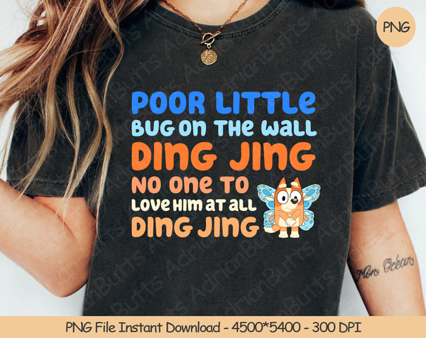 Poor Little Bug On The Wall PNG  Digital Design Download  Sublimation PNG  Funny Dog And Friends  Trendy Bluey PNG.jpg