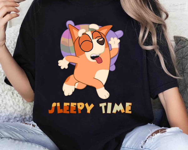 Sleepy Time Shirt, Cute Bluey Shirt, Bluey Family Shirt, Family Matching Shirt, Bluey Birthday T-shirt..jpg