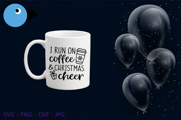 I Run on Coffee and Christmas Cheer mug.png