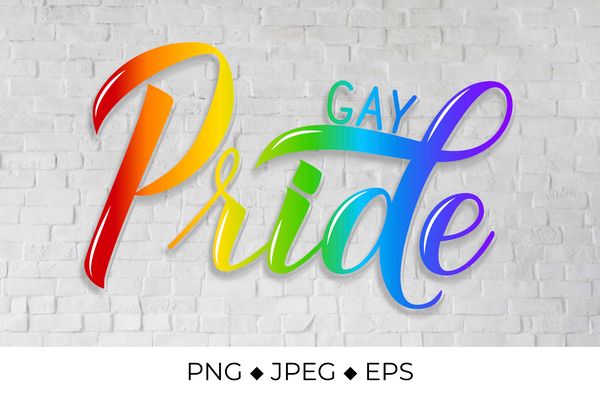 Gay Pride Calligraphy Lettering Lgbt Community Slogan Inspire Uplift