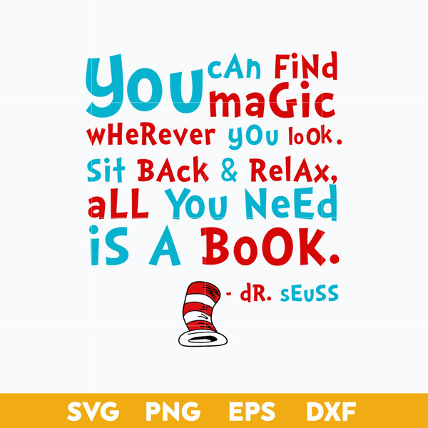 You Can find Magic Wherever Yo Look Svg, Dr.Seuss Quotes Svg - Inspire ...