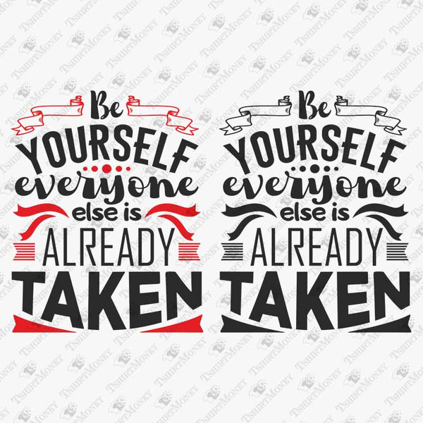 192131-be-yourself-everyone-else-is-already-taken-svg-cut-file.jpg