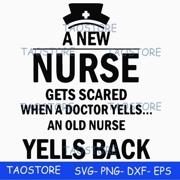 A new nurse gets scared when a doctor yells an old nurse yells back svg 932.jpg