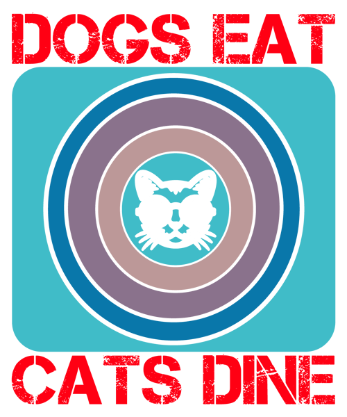 Dogs-eat-Cats-dine-Tshirt  Design .png