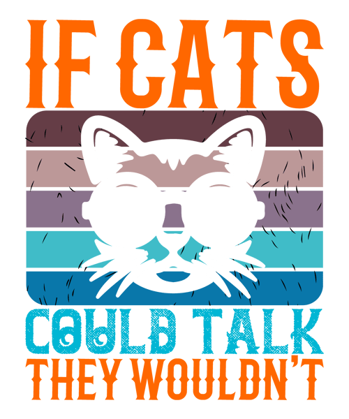 If-cats-could-talk-they Tshirt  Design.png