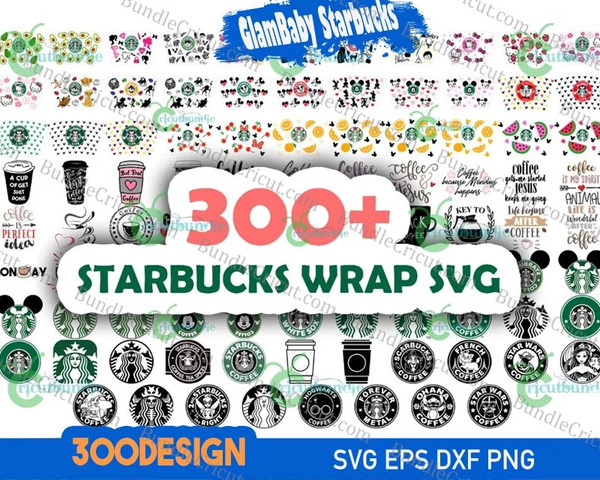 300 Glam Baby Starbucks Wrap Svg Bundle, Starbucks Svg, Starbuck
