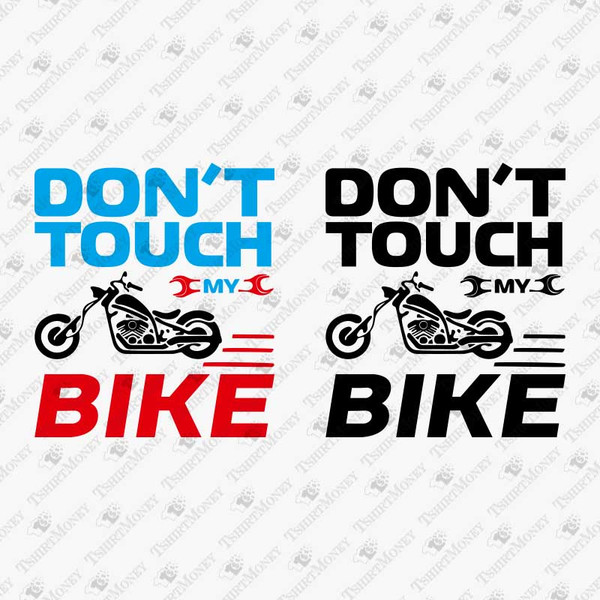 194037-dont-touch-my-bike-svg-cut-file.jpg