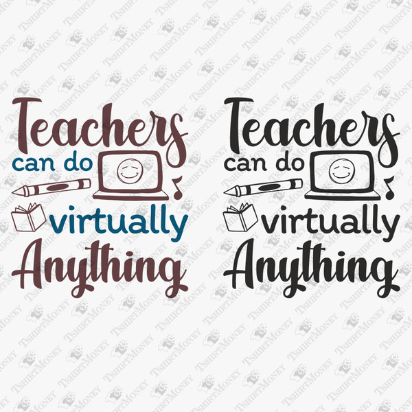 199349-teachers-can-do-virtually-anything-svg-cut-file.jpg