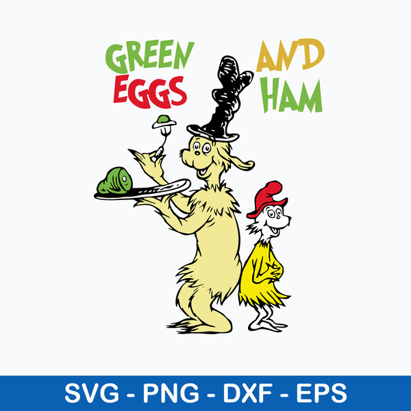 Dr Seuss Green Eggs And Ham Svg, Dr Seuss Svg, Png Dxf Eps F - Inspire ...