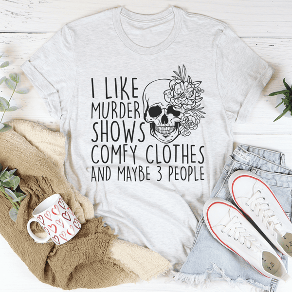 Murder Shows and Comfy Clothes - Mom T-Shirt for Women – Nice