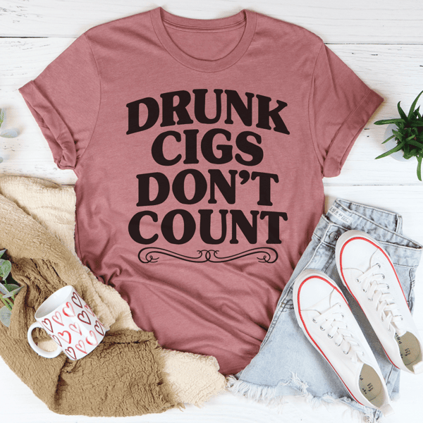 drunk-cigs-don-t-count-tee-peachy-sunday-t-shirt