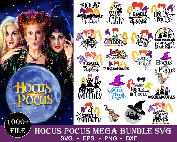 1000 Hocus Pocus,Hocus Pocus svg, svg bundle,Sanderson sisters SVG Halloween svg,Clipart files, Cricut files,Cartoons svg bundle, eps , png, svg.jpg