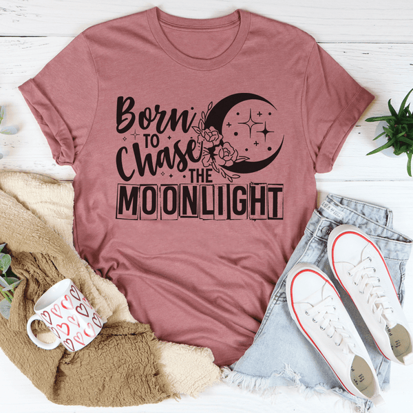 Born To Chase The Moonlight Tee