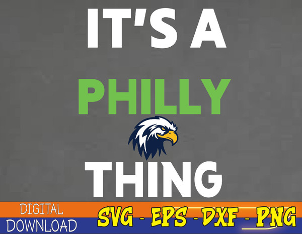Its A Philly Thing SVG, Philly Thing SVG, Philadelphia