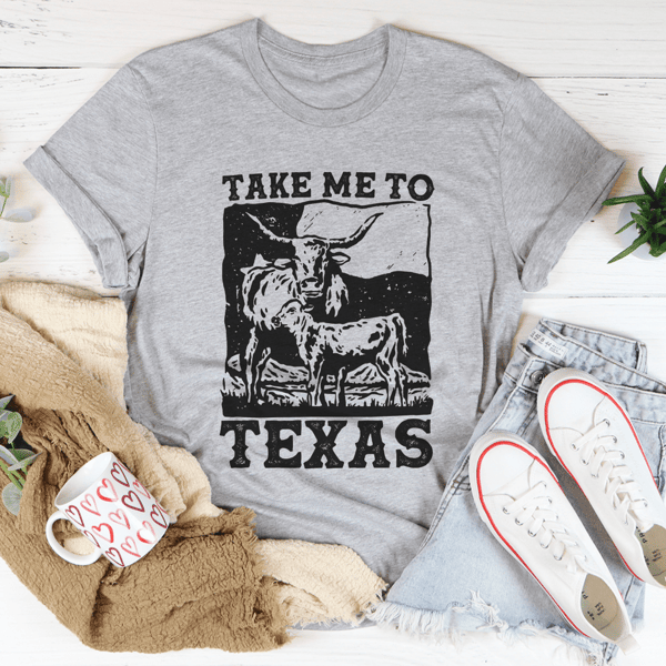 Take Me To Texas Tee