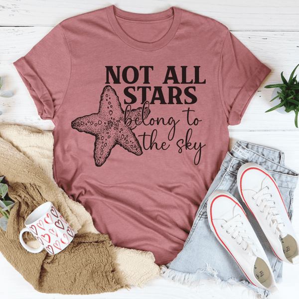 Not All Stars Belong To The Sky Tee