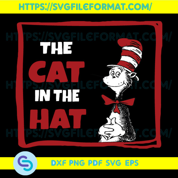 The Cat In The Hat Svg, Dr Seuss Svg, The Cat In The Hat Svg - Inspire ...