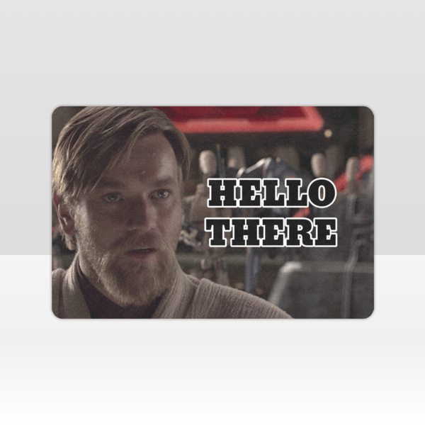 Hello There Doormat, Obi Wan Kenobi Welcome Mat.png