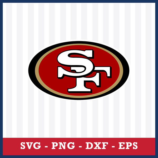 San Francisco 49ers Svg, San Francisco 49ers Logo Svg, NFL Svg, Sport Svg,  Png Dxf Eps File