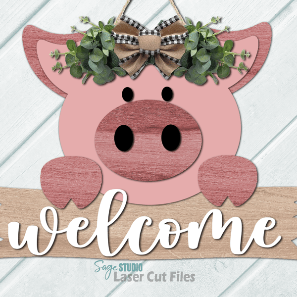 Pig Welcome Sign SVG Laser Cut Files Pig SVG Farmhouse SVG Glowforge Files 2 SS.png