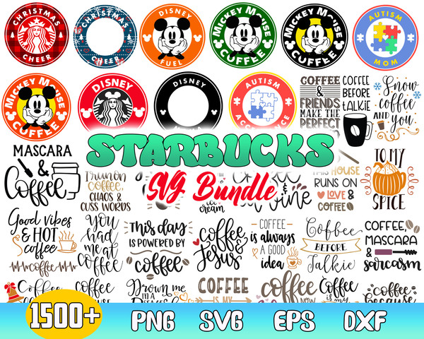Starbucks Bundle Svg, Starbucks Logo Svg, Starbucks Disney Svg, Starbucks Quote Svg, Png Dxf  Eps File.jpg