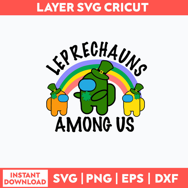 Among Us Leprechaun Crew Svg, Among Us Svg, Png Dxf Eps Digital File.jpg