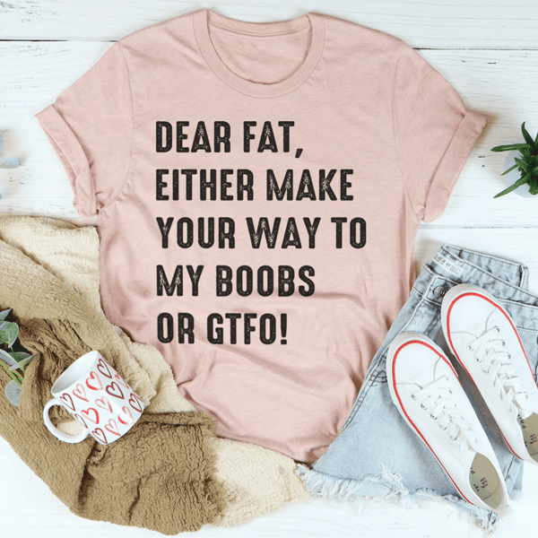 Dear Fat Tee