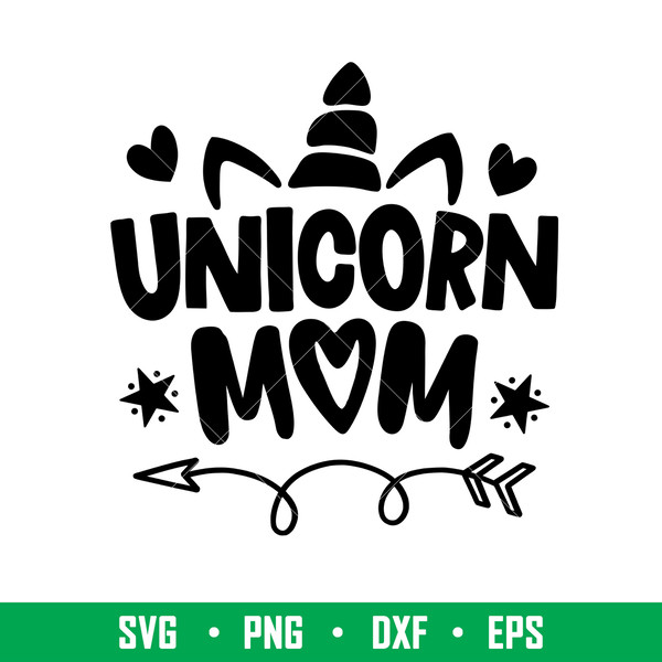Unicorn Mom, Unicorn Mom Svg, Unicorn birthday Svg, Unicorn Svg, png,dxf,eps file.jpeg