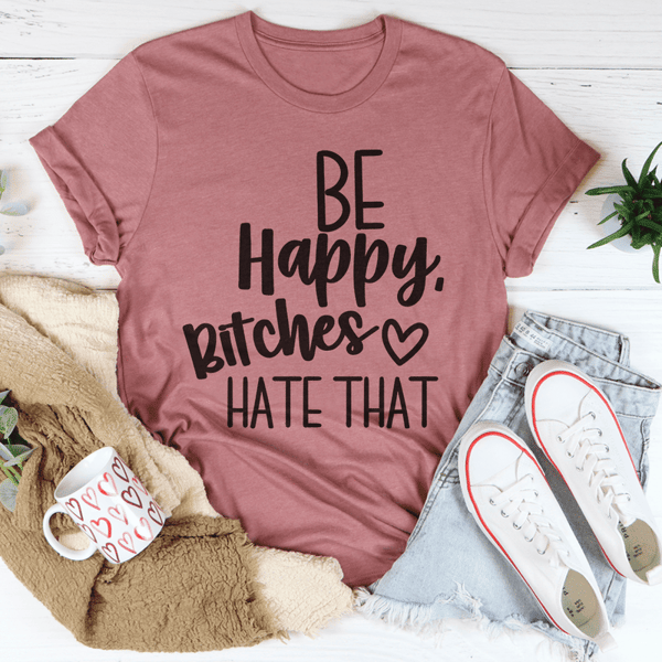 Be Happy Tee