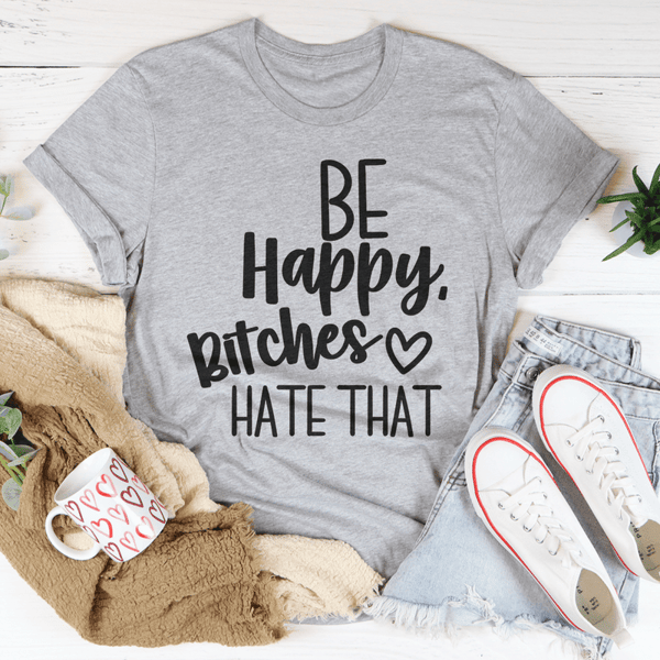 Be Happy Tee