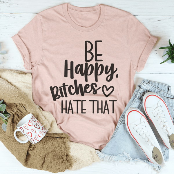 Be Happy Tee