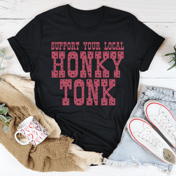 Support Your Local Honky Tonk Tee