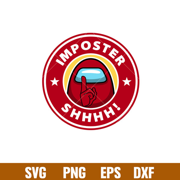 Imposter Shhhh, Imposter Shhhh! Svg, Among Us Svg, Impostor Svg, png, dxf, eps file.jpg