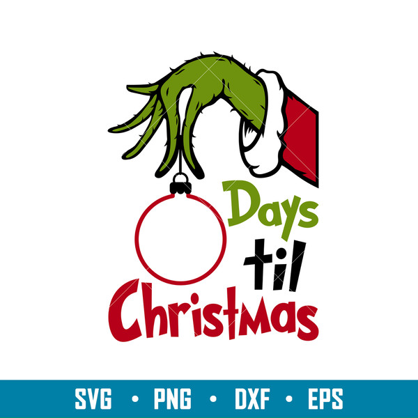 Days Til Christmas, Days Til Christmas Svg, Merry Christmas Svg, Christmas Countdown Svg,png,dxf,eps file.jpg