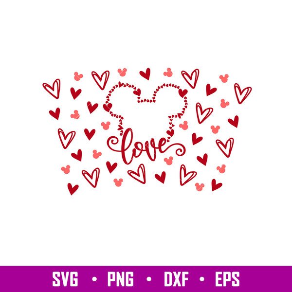 Love Ears Full Wrap,Love Mickey Mouse Full Wrap Svg, Starbucks Svg, Coffee Ring Svg, Cold Cup Svg, png, dxf, eps file.jpg