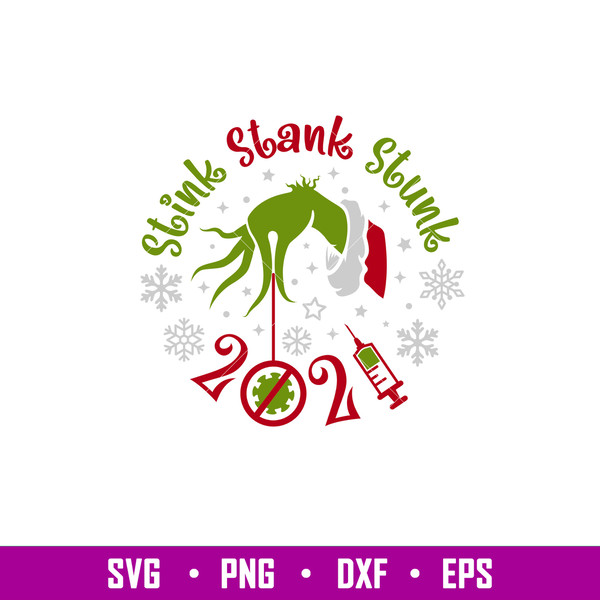 StinkStankStunk, Stink Stunk Stank Svg, Merry Christmas Svg, Covid Christmas Svg, Christmas 2021 Svg, png,dxf,eps file.jpg