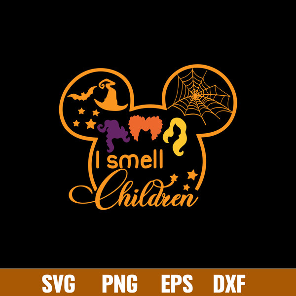 I Smell Children Svg, Mickey Mouse , Hocus Pocus Svg, Halloween Svg, Png Dxf Eps  File.jpg