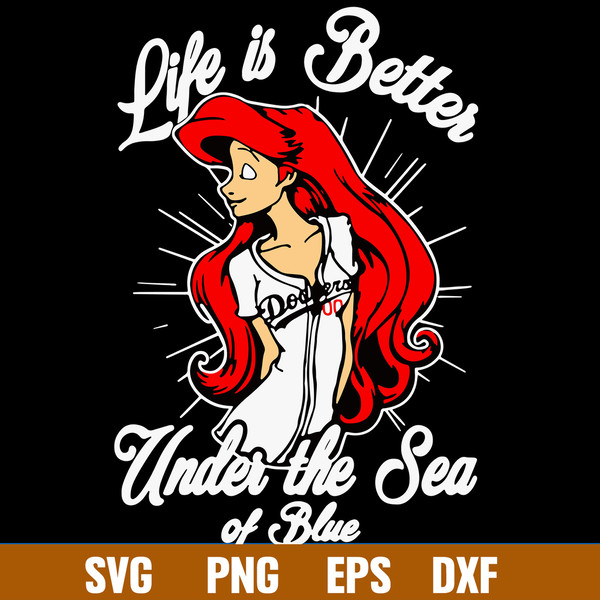 Kife Is Better Under The Sea Of Blue Svg, Mermaid Svg, Png Dxf Eps File.jpg