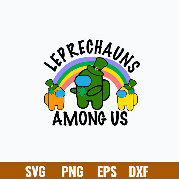 Among Us Leprechaun Crew Svg, Among Us Svg, Png Dxf Eps Digital File.jpg