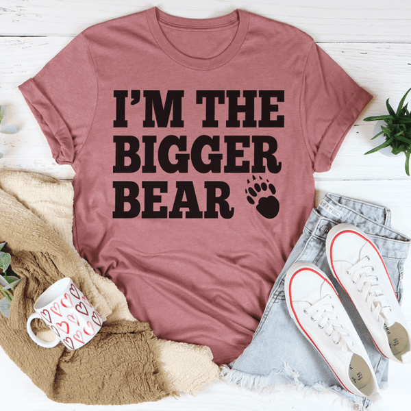 I'm The Bigger Bear Tee