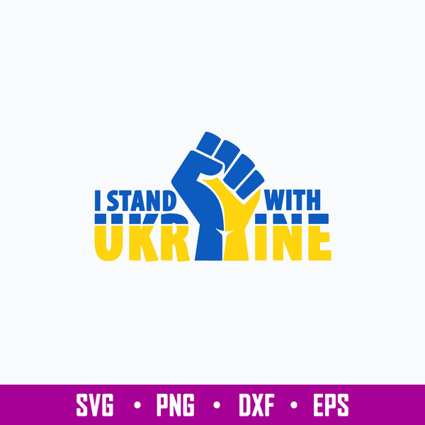 I stand with Ukraine Svg, Ukraine Svg, Png Dxf Eps File.jpg