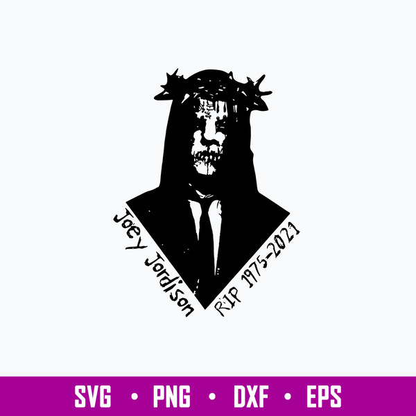 Joey Jordison Rip 1975 2021 Svg, Joey Jordison Svg, Rip Joey Jordison Svg, Png Dxf Eps File.jpg