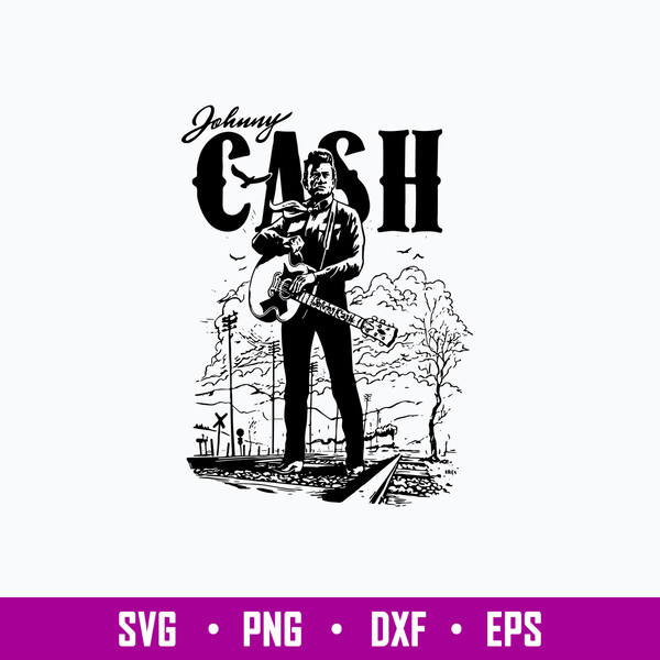 Johnny Cash Svg, Singer Svg, Png Dxf Eps File.jpg