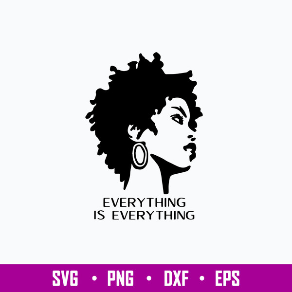 Lauryn Hill Everything Is Everything Svg, Lauryn Hill Svg, Png Dxf Eps File.jpg