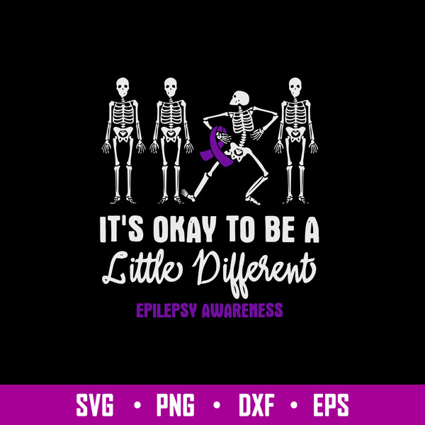 Okay A Little Different Epilepsy Awareness Epilepsy Patient Svg, Png Dxf Eps File.jpg