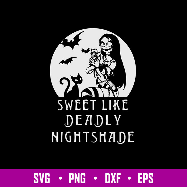 Sally Sweet Like Deadly Nightshade Svg, Sally Svg. Png Dxf Eps File.jpg