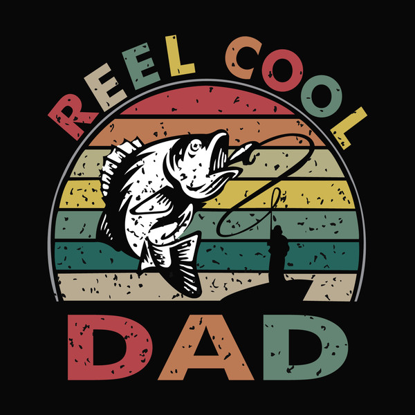 Reel Cool Dad Vintage Svg, Dad Fishing Svg, Dad Fish Svg, D - Inspire Uplift