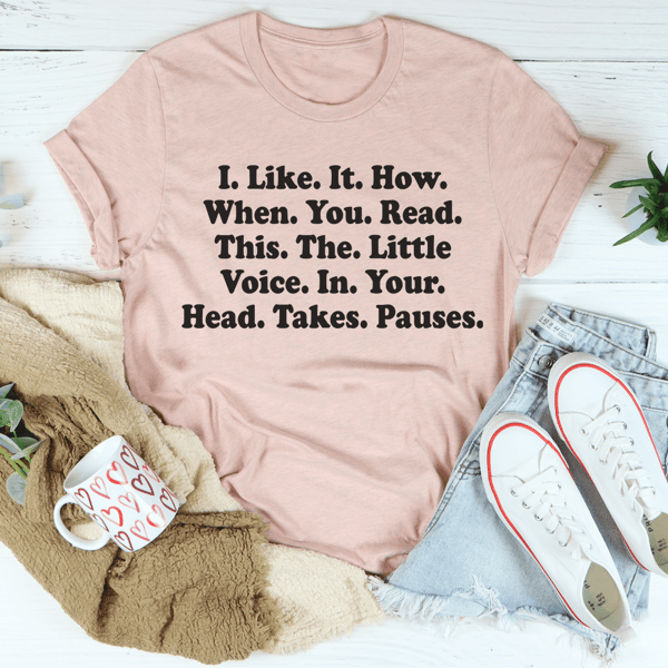 The Little Voice In Your Head Tee